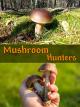 Mushroom Hunters [OV]