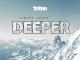 Jeremy Jones' Deeper TV Series