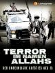 Terror im Namen Allahs - Der unheimliche Aufstieg des IS