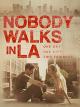 Nobody Walks in LA [OV]