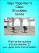 Kriya Yoga Asana Class Shoulders Series [OV]