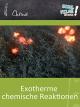 Exotherme chemische Reaktionen - Schulfilm Chemie