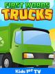 First Words Trucks - Learning Truck Names - First Words Video Book - Trucks and Vehicles Video For Kids [OV]