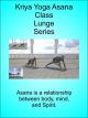 Kriya Yoga Asana Class Lunge Series [OV]