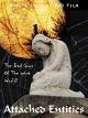 Attached Entities: The Bad Kids Of The Spirit World [OV]