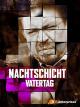 Nachtschicht - 2. Film - Vatertag