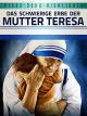 Das schwierige Erbe der Mutter Teresa