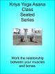 Kriya Yoga Asana Class Seated Series [OV]