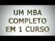 Um MBA Completo em 1 Curso pelo Professor Premiado de Escola de NegóciosCapitalista de Risco & Autor
