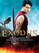 Exodus - Die Geschichte vom verzauberten Königreich