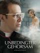 Unbedingter Gehorsam [OmU]