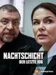 Nachtschicht - 13. Film - Der letzte Job