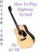 How To Play Highway To Hell By AC/DC - Guitar Tabs [OV]