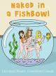 Naked in a Fishbowl - S2 Episode 2 -"Into the Woods" [OV]