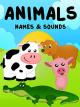 Animals - Animals Names and Sounds - Animals For Kids [OV]