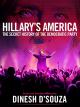 Hillary's America: The Secret History of the Democratic Party