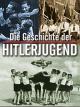 Die Geschichte der Hitlerjugend
