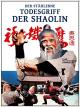 Der stählerne Todesgriff der Shaolin