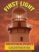First Light: Montauk Point Lighthouse [OV]