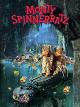 Die Story von Monty Spinneratz