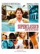 Superclassico - Meine Frau will heiraten