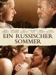 Ein russischer Sommer
