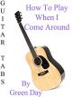 How To Play When I Come Around By Green Day - Guitar Tabs [OV]