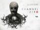 Channel Zero Season 1 [OV]