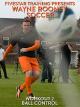 Fivestar Training with Wayne Rooney: Ball Control