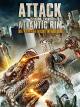 Attack from the Atlantic Rim [dt./OV]
