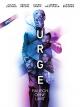 Urge - Rausch ohne Limit [Uncut Edition]
