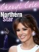 Cheryl Cole: Northern Star