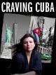 Craving Cuba [OV]