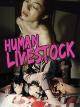 Human Livestock [OV]