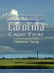 Cruising Carolina - Cape Fear [OV]