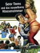 Sexy Teens und das ausgeflippte Klassenzimmer