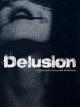Delusion [OV]