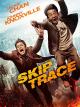 Skiptrace [dt./OV]