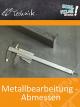 Metallbearbeitung - Abmessen - Schulfilm Technik