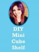 Popsicle Stick Crafts: DIY Mini Floating Cube Shelf: Room Decor [OV]