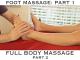 Full Body Massage- Foot Massage Part 1