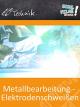 Metallbearbeitung - Elektrodenschweißen - Schulfilm Technik