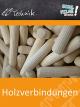 Holzverbindungen - Schulfilm Technik