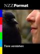 NZZ Format - Tiere verstehen