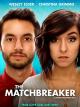 The Matchbreaker [OV]