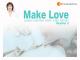 Make Love - Staffel 2