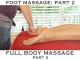 Full Body Massage- Foot Massage Part 2