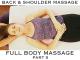 Full Body Massage- Back and Shoulder Massage