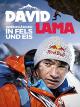 David Lama - Grenzgänger in Fels und Eis