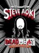 Steve Aoki: Deadmeat: Live at Roseland Ballroom